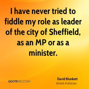 david-blunkett-david-blunkett-i-have-never-tried-to-fiddle-my-role-as ...