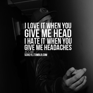 ... tagged as # i love it when you give me head i hate it when you give me