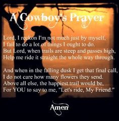 cowboy s prayer more prayer prints quotes praying cowboys cowboys ...
