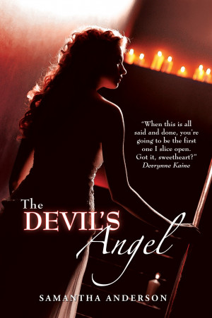 Devil And Angel Quotes Of the devil's angel and