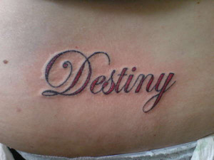 This Destiny Tattoo Was...
