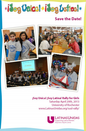 Save the Date: ¡Soy Unica! ¡Soy Latina! on April 20th 2013