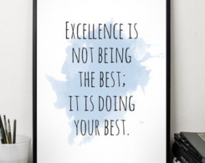 Excellence is not being ,Quote, Alt ernative Watercolor Poster, Wall ...