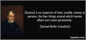 ... things around which human affairs turn most persistently. - Samuel