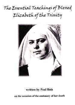 The Essential Teaching of Blessed Elizabeth of the Trinity -- a series ...