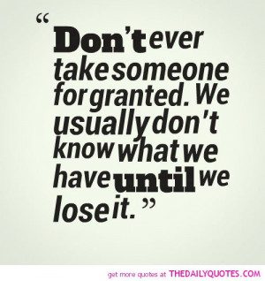 Take Someone For Granted