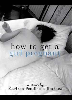 how_to_get_a_girl_pregnant_cover_half_jpeg.jpg