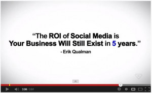 The ROI of social media is your business will still exist in 5 ...