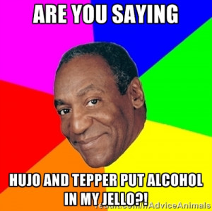 bill cosby and alcohol Advice Bill Cosby - Are you