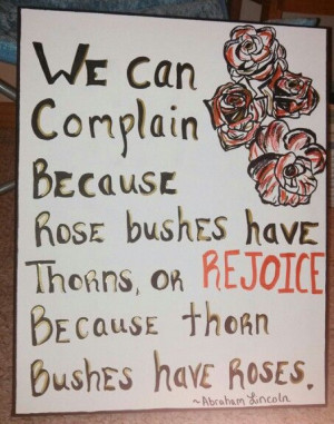 Diy canvas ~Abe Lincoln quote #roses #quote #love