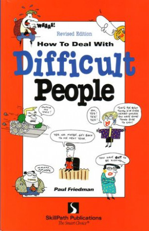 Start by marking “How To Deal With Difficult People” as Want to ...