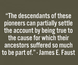 10 inspiring quotes that link Mormon pioneers to modern saints ...