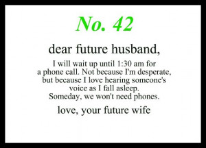 ... Future Husband No., Future Hubby, To My Future Husband, 42 Dear, Love