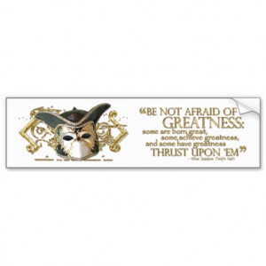 Twelfth Night Quote (Gold Version) Bumper Sticker