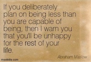 Quotes of Abraham Maslow About life, rest, inspiration, change ...