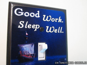 ... Bride Quote Switchplate - Good Work Sleep Well - Dread Pirate Roberts