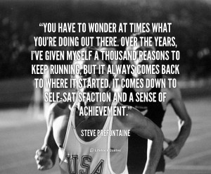 Inspirational Running Quotes Steve Prefontaine Running quotes steve