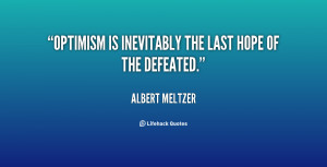 ... is the last option for the defeated. Courtesy: LifeHack Quotes