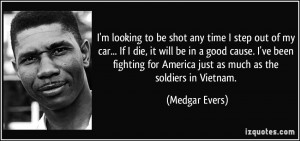 More Medgar Evers Quotes