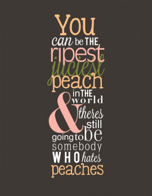 Peaches Quote