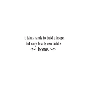 Only Hearts can build a home quote, on EZ Mount, small