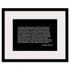 ... Framed Prints > Man in the Arena Theodore Roosevelt Print Framed Print