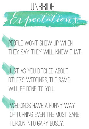 UnBride Expectations: When it comes to weddings, set low expectations ...