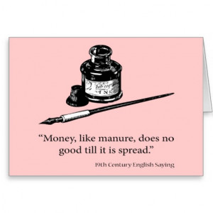 English Saying - Money & Manure - Humor Quotes Greeting Card