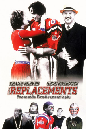 The Replacements - Great romantic sports comedy.. best quote I've ...
