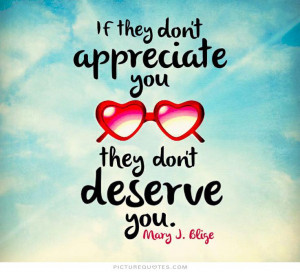 ... unappreciated quotes quotes about being unappreciated sayings pictures