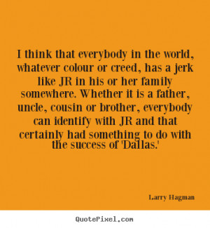 ... larry hagman more success quotes life quotes friendship quotes