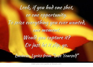 ... wanted, one moment. Would you capture it? Or just let it slip, yo