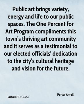 Porter Arneill - Public art brings variety, energy and life to our ...