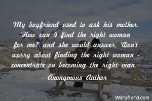 Finding Right Boyfriend Quote