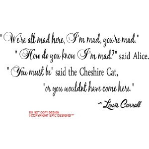 Alice in Wonderland Wall Quote Decals by karley.gillis