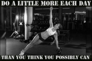 Six Pack Abs Workout Motivation: “Do a little more each day than you ...