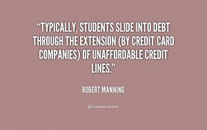 Typically, Student Slide Into Debt Through The Extension Of ...