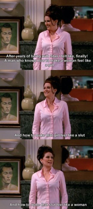 More Karen Walker quotes from Will & Grace Megan Mullally