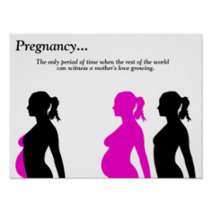 Pregnancy Quotes Gifts - Shirts, Posters, Art, & more Gift Ideas