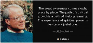 ... lifelong learning. The experience of spiritual power is basically a