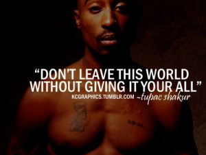... inspiration # motivational # love # rap # music # tupac # tupacshakur