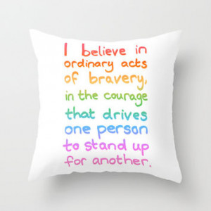 ... Acts of Bravery - Divergent Quote Throw Pillow by Tangerine-Tane