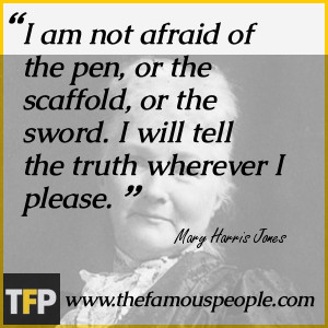Mary Harris Jones Quotes