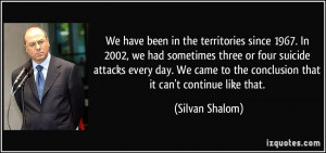 More Silvan Shalom Quotes