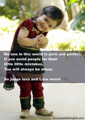 Love Quotes – Judge less and Love more!