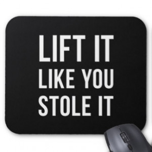 Weightlifting Gym Quote Lift It Black White Mouse Pad