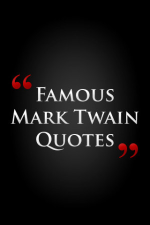 Famous Mark Twain Quotes