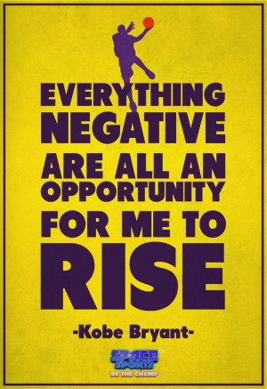 Everything negative are all an opportunity for me to rise!