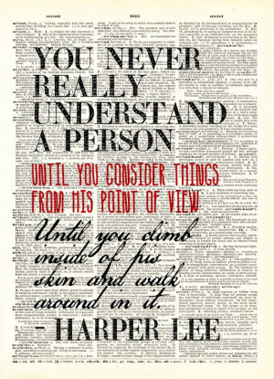 Harper Lee To Kill a Mockingbird Quote Print on by AvantPrint, You ...