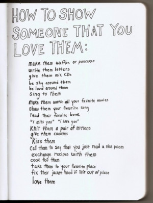 To Show Someone That You Love Them: Quote About How To Show Someone ...